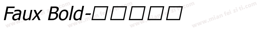 Faux Bold字体转换